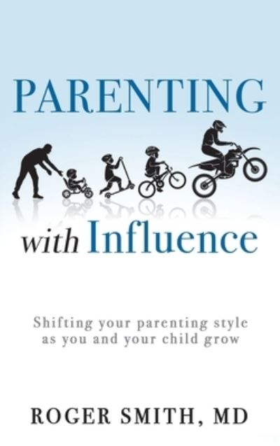 Cover for Roger Smith · Parenting with Influence (Book) (2022)