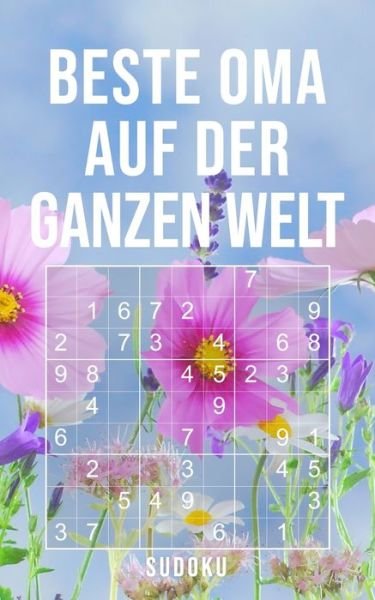 Cover for Geschenk Print Media · Beste Oma Auf Der Ganzen Welt - Sudoku (Pocketbok) (2019)