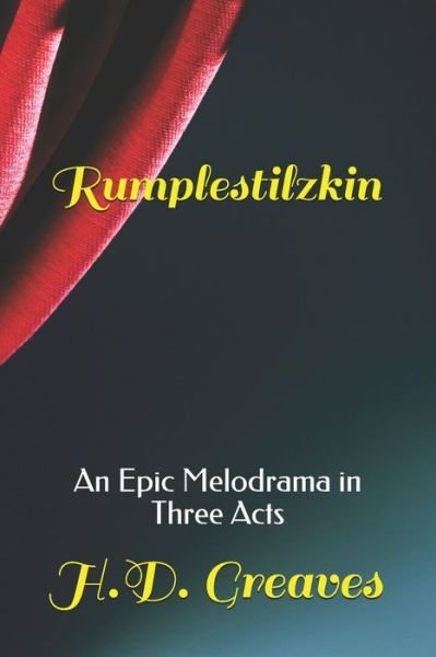 Cover for H D Greaves · Rumplestilzkin (Paperback Book) (2019)