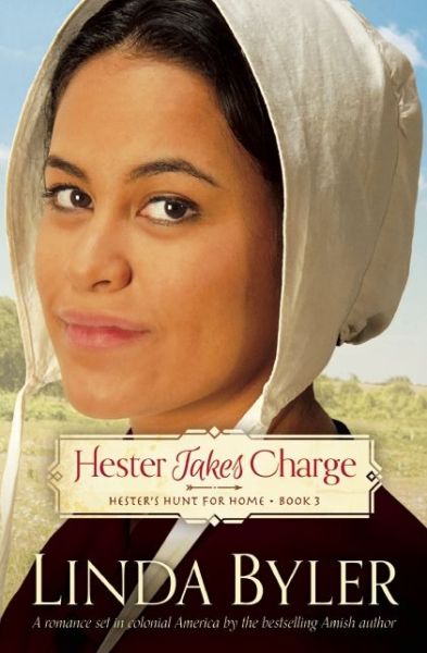 Cover for Linda Byler · Hester Takes Charge: Hester's Hunt for Home, Book 3 (Paperback Bog) (2016)