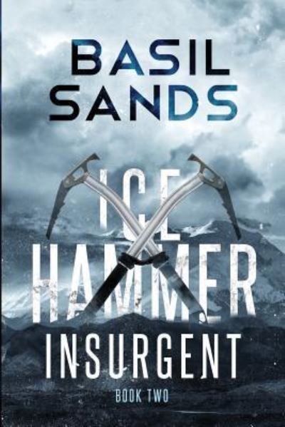 Cover for Basil Sands · Insurgent (Paperback Book) (2018)