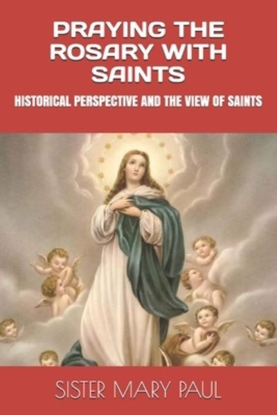 Cover for Mary Paul · Praying the Rosary with Saints (Paperback Book) (2019)