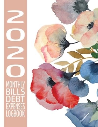 Cover for Rd Publishing · 2020 Monthly Bills Debt Expenses Logbook (Paperback Book) (2019)