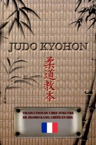 Cover for Jigoro Kano · Judo Kyohon (Paperback Book) (2020)