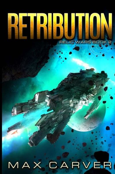 Cover for Max Carver · Retribution (Paperback Book) (2018)