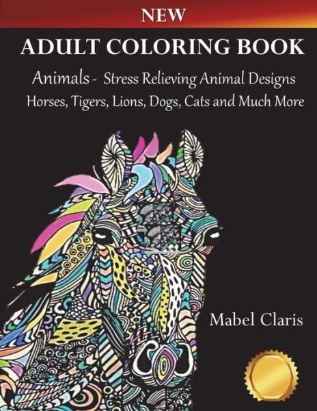 Cover for Mabel Claris · Adult Coloring Books Animals (Taschenbuch) (2018)