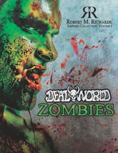 Cover for Kat Turner · Robert M. Richards' Inspired Collection Vol. 1: DeadWorld Zombies (Pocketbok) (2019)