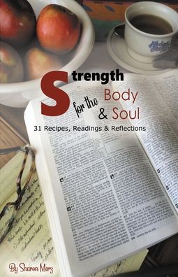 Cover for Sharon Merz · Strength for the Body &amp; Soul (Paperback Book) (2020)