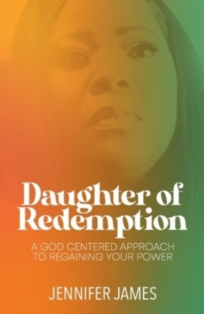 Cover for Jennifer James · The Daughter of Redemption (Taschenbuch) (2021)
