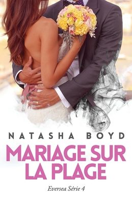 Cover for Natasha Boyd · Mariage Sur la Plage (Paperback Book) (2022)