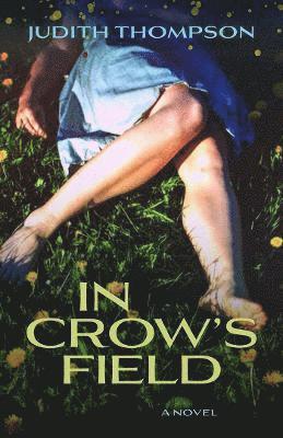 Cover for Judith Thompson · In Crow's Field (Paperback Book) (2025)