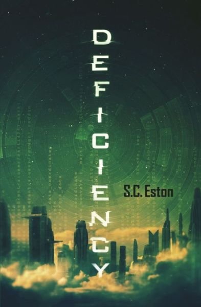 Cover for S C Eston · Deficiency (Taschenbuch) (2020)