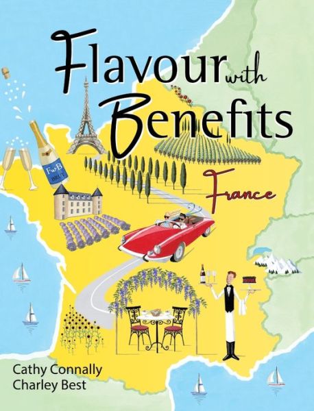 Cover for Cathy Connally · Flavour with Benefits (Hardcover Book) (2021)