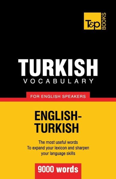 Cover for Andrey Taranov · Turkish Vocabulary for English Speakers - 9000 Words (Paperback Book) (2012)