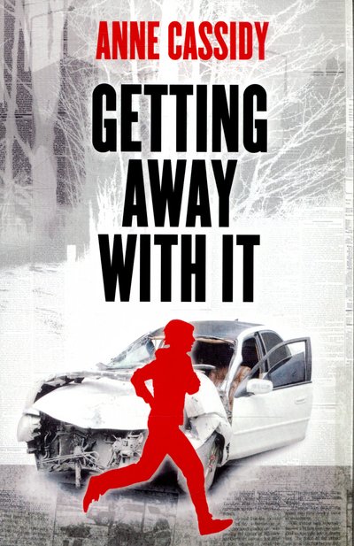 Cover for Anne Cassidy · Getting Away With It (Paperback Book) [New Second edition] (2015)