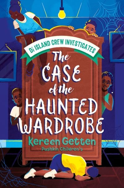 Cover for Kereen Getten · The Case of the Haunted Wardrobe - Di Island Crew Investigates (Paperback Book) (2023)