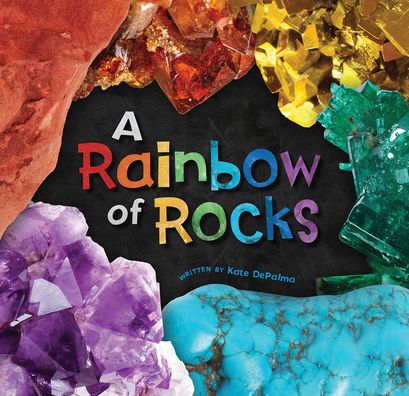 Cover for Kate DePalma · A Rainbow of Rocks (Paperback Book) (2020)