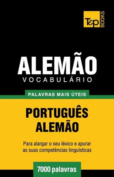 Cover for Andrey Taranov · Vocabulario Portugues-alemao - 7000 Palavras Mais Uteis (Paperback Book) (2014)