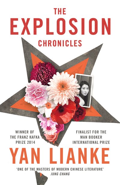 The Explosion Chronicles - Yan Lianke - Bücher - Vintage Publishing - 9781784701925 - 1. März 2018