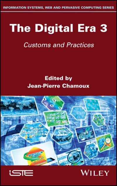 Cover for JP Chamoux · The Digital Era 3: Customs and Practices (Hardcover bog) (2022)