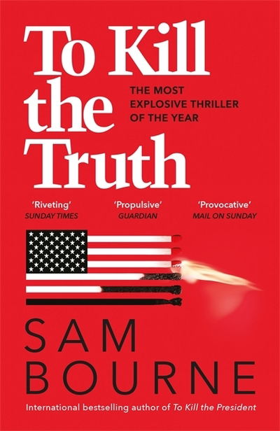 Cover for Sam Bourne · To Kill the Truth (Paperback Book) (2019)