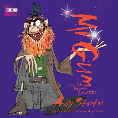 Cover for Andy Stanton · Mr Gum and the Power Crystals: Children’s Audio Book: Performed and Read by Andy Stanton (4 of 8 in the Mr Gum Series) - Mr Gum (Hörbok (CD)) [Unabridged edition] (2018)