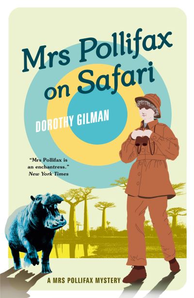 Cover for Dorothy Gilman · Mrs Pollifax on Safari - A Mrs Pollifax Mystery (Paperback Book) (2020)