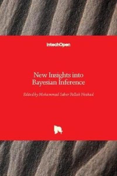 Cover for Mohammad Saber Fallah Nezhad · New Insights into Bayesian Inference (Hardcover Book) (2018)