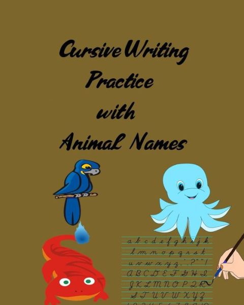 Cover for Melanie Bremner · Cursive Writing Practice with Animal Names (Paperback Book) (2019)