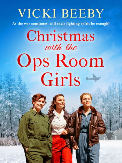 Cover for Vicki Beeby · Christmas with the Ops Room Girls: A festive and feel-good WW2 saga - The Women's Auxiliary Air Force (Paperback Book) (2020)