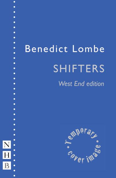 Cover for Benedict Lombe · Shifters - NHB Modern Plays (Paperback Book) [New edition] (2024)