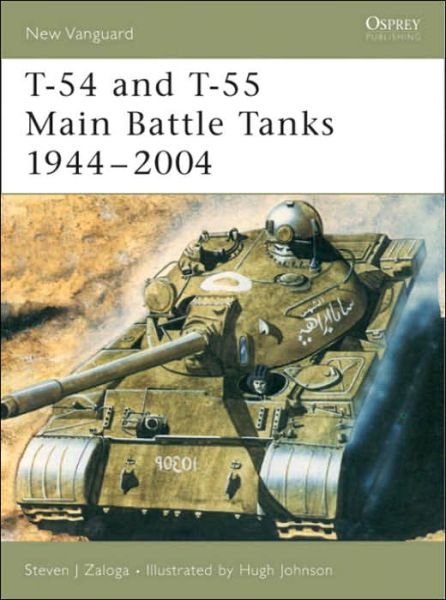 Cover for Zaloga, Steven J. (Author) · T-54 and T-55 Main Battle Tanks 1944-2004 - New Vanguard (Paperback Bog) (2004)