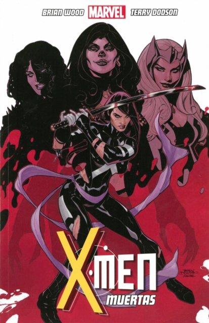Cover for Brian Wood · X-Men Volume 2: Muertas (Pocketbok) (2014)