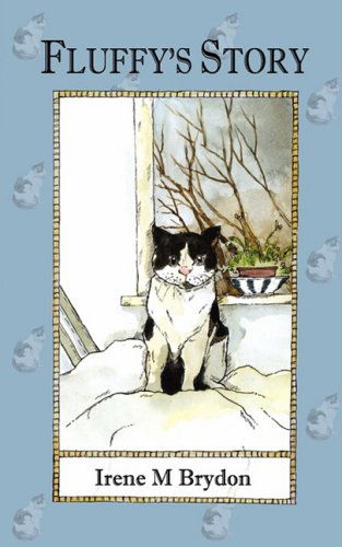 Cover for Irene M. Brydon · Fluffy's Story (Paperback Book) (2009)