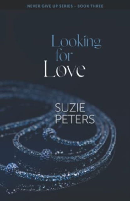 Cover for Suzie Peters · Looking for Love : 3 (Taschenbuch) (2021)