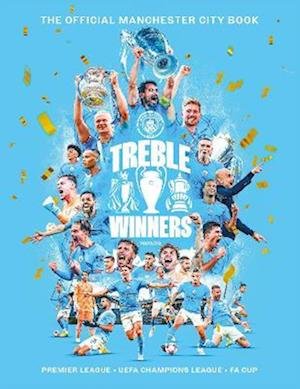 Cover for Manchester City · Treble Winners: Manchester City 2022-23 The Official Book (Gebundenes Buch) (2023)