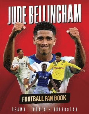 Cover for Iain Spragg · Jude Bellingham: Football Fan Book (Inbunden Bok) [Illustrated edition] (2024)