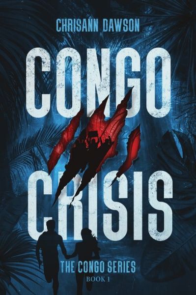 Cover for Chrisann Dawson · Congo Crisis (Paperback Book) (2021)