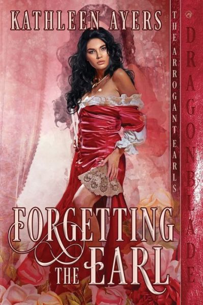 Cover for Inc. Kathryn Le Veque Novels · Forgetting the Earl (Paperback Book) (2022)