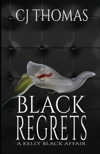 Cover for C J Thomas · Black Regrets (Paperback Book) (2018)