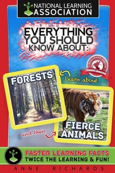Cover for Anne Richards · Everything You Should Know about Forests and Fierce Animals (Paperback Book) (2018)