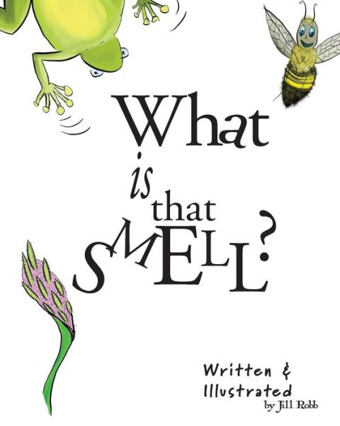 What is That Smell? - - Livros - END OF LINE CLEARANCE BOOK - 9781984017925 - 31 de janeiro de 2018