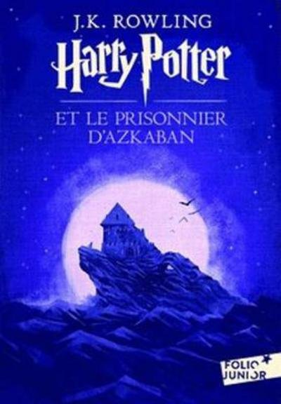 Cover for J K Rowling · Harry Potter et le prisonnier d'Azkaban (Paperback Book) (2017)