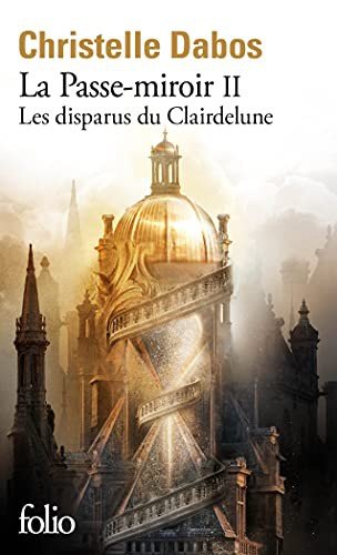 Cover for Christelle Dabos · Les disparus du Clairdelune (Paperback Book) (2021)