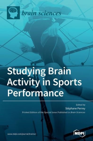 Cover for Stephane Perrey · Studying Brain Activity in Sports Performance (Hardcover Book) (2021)