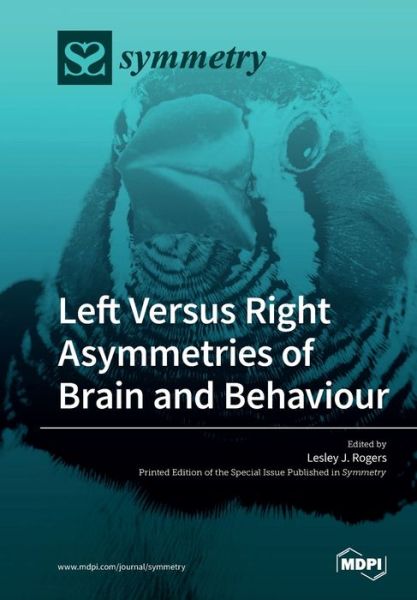 Cover for Lesley J Rogers · Left Versus Right Asymmetries of Brain and Behaviour (Paperback Book) (2019)