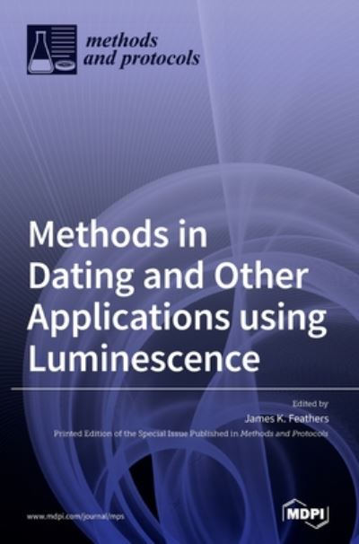 Cover for Methods in Dating and Other Applications using Luminescence (Hardcover Book) (2020)