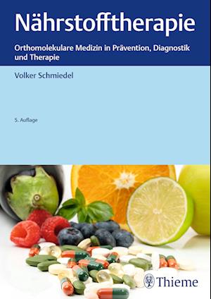 Nährstofftherapie - Volker Schmiedel - Books - Georg Thieme Verlag - 9783132445925 - March 9, 2022