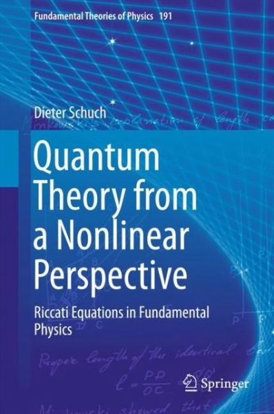 Cover for Schuch · Quantum Theory from a Nonlinear Perspective (Book) [1st ed. 2018 edition] (2018)