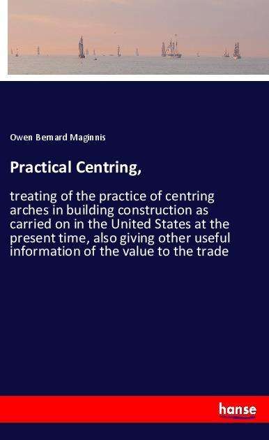 Cover for Maginnis · Practical Centring, (Book)